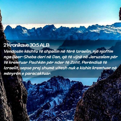 Picture 02 - 2 Kronikave 30:5 ALB - Vendosën kështu të shpallin në tërë - Bible Verse Picture