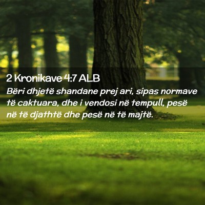 Picture 02 - 2 Kronikave 4:7 ALB - Bëri dhjetë shandane prej ari, sipas normave - Bible Verse Picture