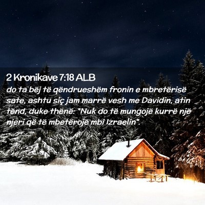 Picture 02 - 2 Kronikave 7:18 ALB - do ta bëj të qëndrueshëm fronin e - Bible Verse Picture