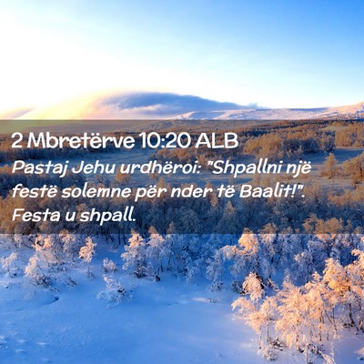 Picture 02 - 2 Mbretërve 10:20 ALB - Pastaj Jehu urdhëroi: 