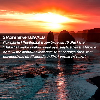 Picture 02 - 2 Mbretërve 13:19 ALB - Por njeriu i Perëndisë u zemërua me të dhe i - Bible Verse Picture
