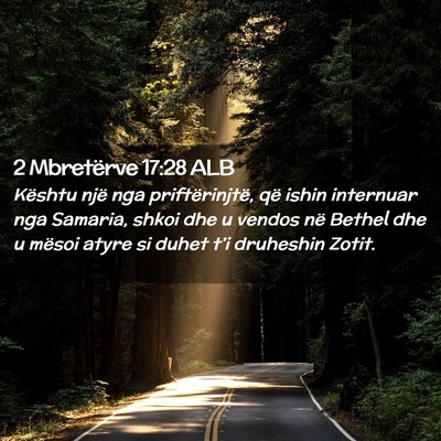 Picture 02 - 2 Mbretërve 17:28 ALB - Kështu një nga priftërinjtë, që ishin - Bible Verse Picture