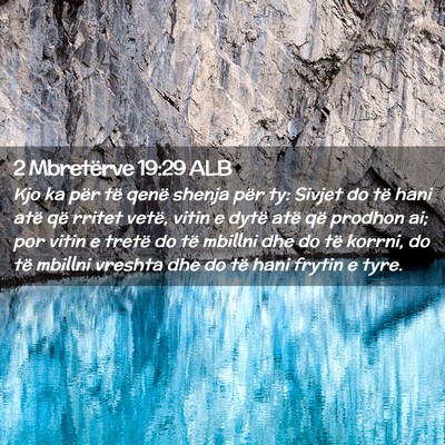 Picture 02 - 2 Mbretërve 19:29 ALB - Kjo ka për të qenë shenja për ty: Sivjet do - Bible Verse Picture