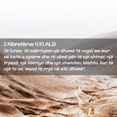 Picture 02 - 2 Mbretërve 4:10 ALB - Të lutem, të ndërtojmë një dhomë të vogël - Bible Verse Picture
