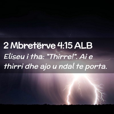 Picture 02 - 2 Mbretërve 4:15 ALB - Eliseu i tha: 