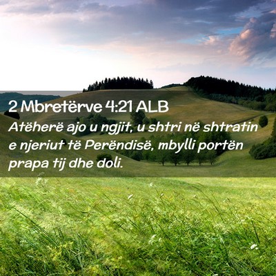 Picture 02 - 2 Mbretërve 4:21 ALB - Atëherë ajo u ngjit, u shtri në shtratin e - Bible Verse Picture