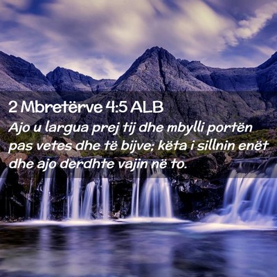 Picture 02 - 2 Mbretërve 4:5 ALB - Ajo u largua prej tij dhe mbylli portën pas - Bible Verse Picture