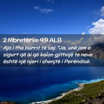 Picture 02 - 2 Mbretërve 4:9 ALB - Ajo i tha burrit të saj: 