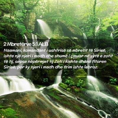 Picture 02 - 2 Mbretërve 5:1 ALB - Naamani, komandant i ushtrisë së mbretit të - Bible Verse Picture