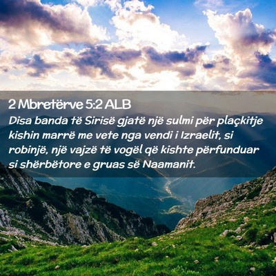 Picture 02 - 2 Mbretërve 5:2 ALB - Disa banda të Sirisë gjatë një sulmi për - Bible Verse Picture