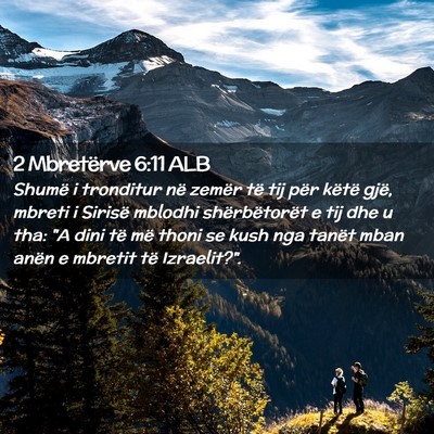 Picture 02 - 2 Mbretërve 6:11 ALB - Shumë i tronditur në zemër të tij për këtë - Bible Verse Picture