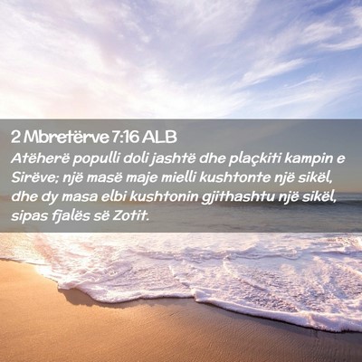 Picture 02 - 2 Mbretërve 7:16 ALB - Atëherë populli doli jashtë dhe plaçkiti - Bible Verse Picture