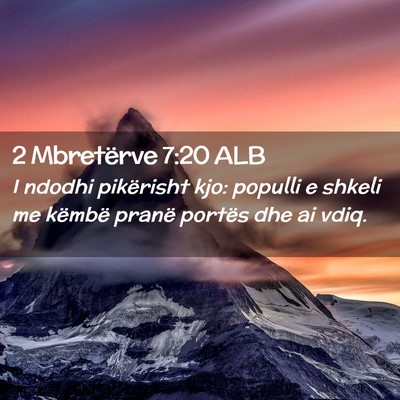 Picture 02 - 2 Mbretërve 7:20 ALB - I ndodhi pikërisht kjo: populli e shkeli me - Bible Verse Picture