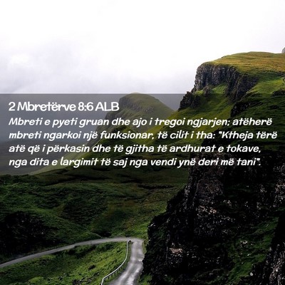 Picture 02 - 2 Mbretërve 8:6 ALB - Mbreti e pyeti gruan dhe ajo i tregoi ngjarjen; - Bible Verse Picture