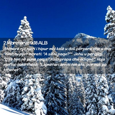 Picture 02 - 2 Mbretërve 9:18 ALB - Atëherë një njeri i hipur mbi kalë u doli - Bible Verse Picture