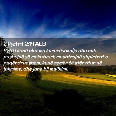 Picture 02 - 2 Pjetrit 2:14 ALB - Sytë i kanë plot me kurorëshkelje dhe nuk - Bible Verse Picture