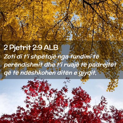 Picture 02 - 2 Pjetrit 2:9 ALB - Zoti di t’i shpëtojë nga tundimi të - Bible Verse Picture