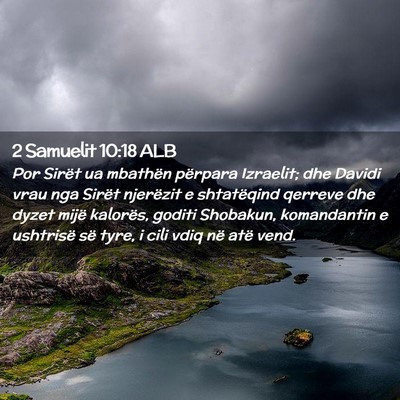 Picture 02 - 2 Samuelit 10:18 ALB - Por Sirët ua mbathën përpara Izraelit; dhe - Bible Verse Picture