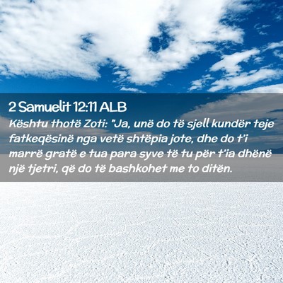 Picture 02 - 2 Samuelit 12:11 ALB - Kështu thotë Zoti: 