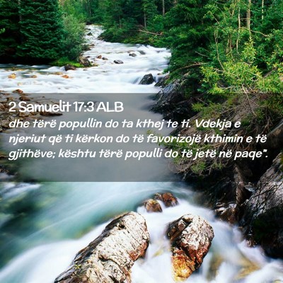 Picture 02 - 2 Samuelit 17:3 ALB - dhe tërë popullin do ta kthej te ti. Vdekja e - Bible Verse Picture