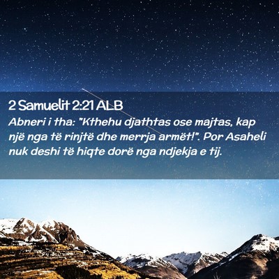 Picture 02 - 2 Samuelit 2:21 ALB - Abneri i tha: 