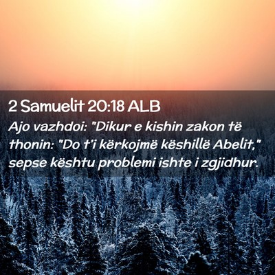 Picture 02 - 2 Samuelit 20:18 ALB - Ajo vazhdoi: 