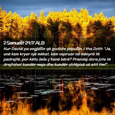 Picture 02 - 2 Samuelit 24:17 ALB - Kur Davidi pa engjëllin që godiste popullin, i - Bible Verse Picture