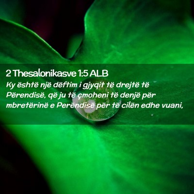 Picture 02 - 2 Thesalonikasve 1:5 ALB - Ky është një dëftim i gjyqit të drejtë të - Bible Verse Picture