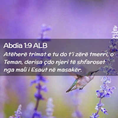 Picture 02 - Abdia 1:9 ALB - Atëherë trimat e tu do t’i zërë tmerri, o - Bible Verse Picture