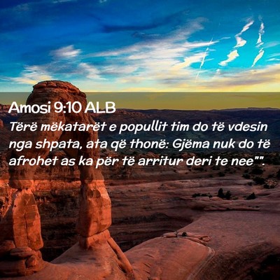 Picture 02 - Amosi 9:10 ALB - Tërë mëkatarët e popullit tim do të vdesin - Bible Verse Picture