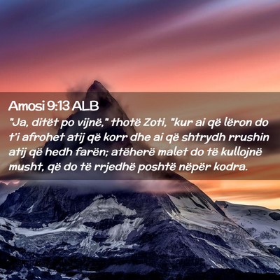 Picture 02 - Amosi 9:13 ALB - 