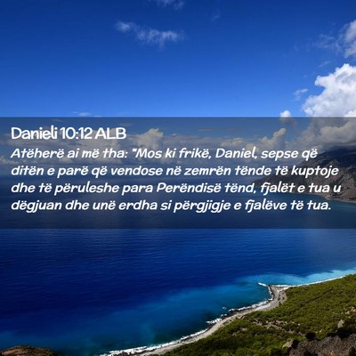 Picture 02 - Danieli 10:12 ALB - Atëherë ai më tha: 