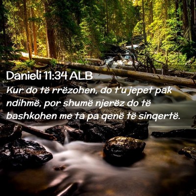 Picture 02 - Danieli 11:34 ALB - Kur do të rrëzohen, do t’u jepet pak ndihmë, - Bible Verse Picture