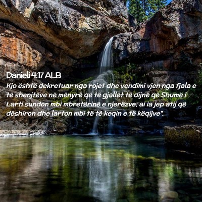 Picture 02 - Danieli 4:17 ALB - Kjo është dekretuar nga rojet dhe vendimi vjen - Bible Verse Picture