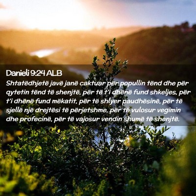 Picture 02 - Danieli 9:24 ALB - Shtatëdhjetë javë janë caktuar për popullin - Bible Verse Picture