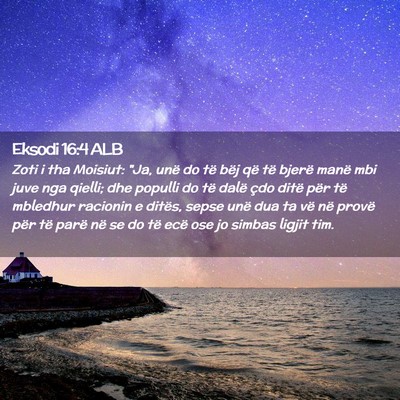 Picture 02 - Eksodi 16:4 ALB - Zoti i tha Moisiut: 
