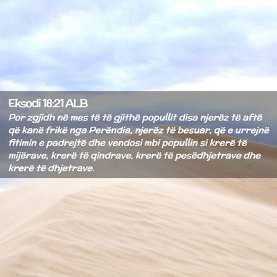 Picture 02 - Eksodi 18:21 ALB - Por zgjidh në mes të të gjithë popullit disa - Bible Verse Picture