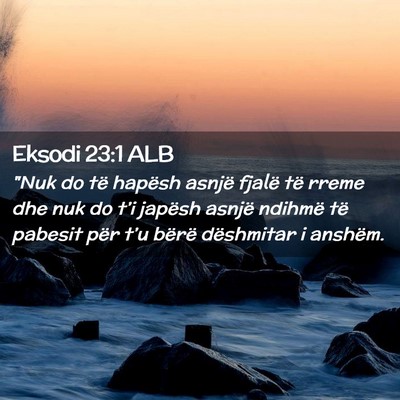 Picture 02 - Eksodi 23:1 ALB - 