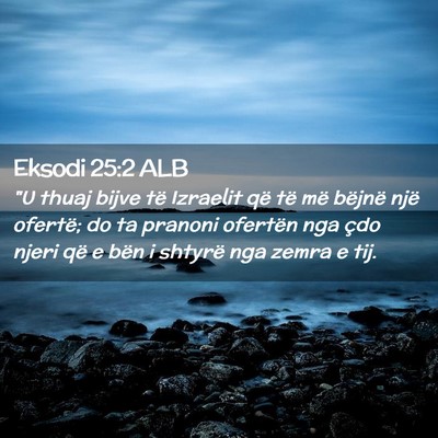 Picture 02 - Eksodi 25:2 ALB - 