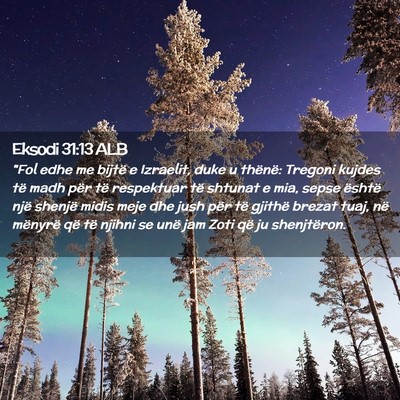 Picture 02 - Eksodi 31:13 ALB - 