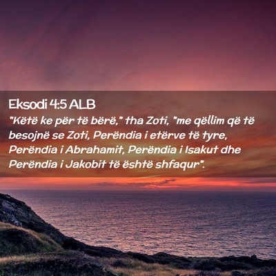 Picture 02 - Eksodi 4:5 ALB - 