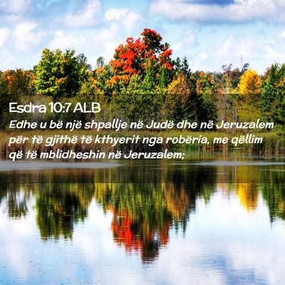 Picture 02 - Esdra 10:7 ALB - Edhe u bë një shpallje në Judë dhe në - Bible Verse Picture