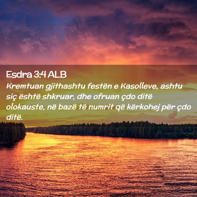Picture 02 - Esdra 3:4 ALB - Kremtuan gjithashtu festën e Kasolleve, ashtu - Bible Verse Picture