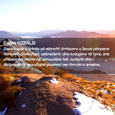 Picture 02 - Esdra 4:23 ALB - Sapo kopja e letrës së mbretit Artasers u lexua - Bible Verse Picture