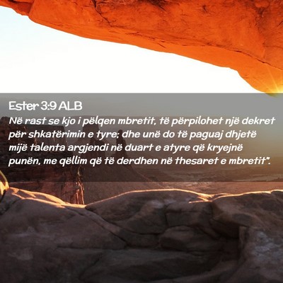 Picture 02 - Ester 3:9 ALB - Në rast se kjo i pëlqen mbretit, të - Bible Verse Picture