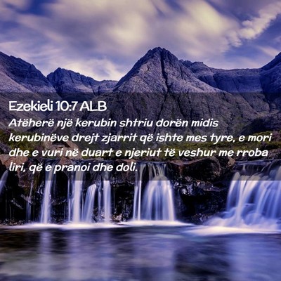 Picture 02 - Ezekieli 10:7 ALB - Atëherë një kerubin shtriu dorën midis - Bible Verse Picture