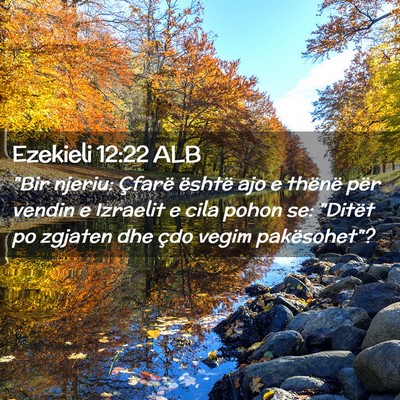 Picture 02 - Ezekieli 12:22 ALB - 