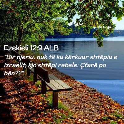 Picture 02 - Ezekieli 12:9 ALB - 
