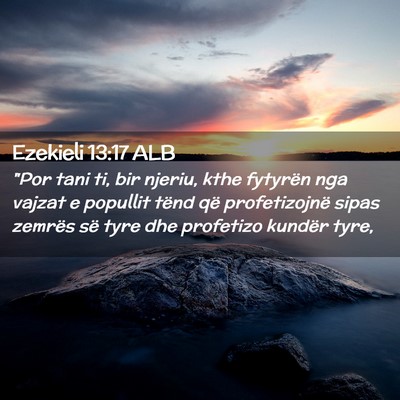 Picture 02 - Ezekieli 13:17 ALB - 