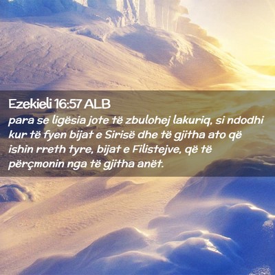 Picture 02 - Ezekieli 16:57 ALB - para se ligësia jote të zbulohej lakuriq, si - Bible Verse Picture